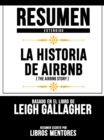 Image for Resumen Extendido: La Historia De Airbnb (The Airbnb Story) - Basado En El Libro De Leigh Gallagher