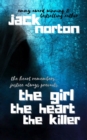 Image for Girl The Heart The Killer: The Heart Remembers...Justice Always Prevails