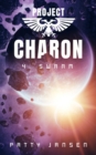 Image for Project Charon 4: Swarm