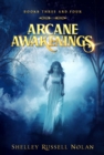 Image for Arcane Awakenings Books Three and Four (Arcane Awakenings Novella Series)