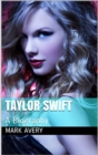 Image for Taylor Swift: A Biography