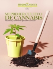 Image for Mi Primer Cultivo De Cannabis