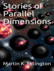 Image for Stories of Parallel Dimensions