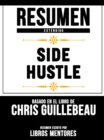 Image for Resumen Extendido: Side Hustle - Basado En El Libro De Chris Guillebeau