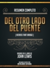 Image for Resumen Completo: Del Otro Lado Del Puente (Across That Bridge) - Basado En El Libro De John Lewis