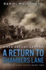 Image for When Dreams Abound: A Return To Chambers Lane