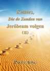 Image for Ketters, Die de Zonden van Jerobeam volgen ( II )