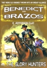 Image for Benedict and Brazos 24: The Glory Hunters