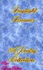 Image for Daylight Dreams: A Poetry Collection