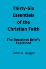 Image for Thirty-Six Essentials of the Christian Faith