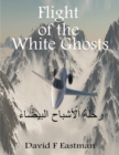 Image for Flight of the White Ghosts