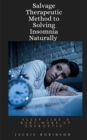 Image for Salvage Therapeutic Method To Solving Insomnia Naturally