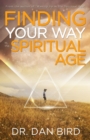 Image for Finding Your Way in the Spiritual Age