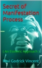 Image for Secret of Manifestation Process ( An Esoteric Approach )