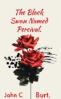 Image for Black Swan Named Percival.