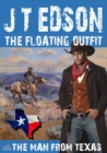 Image for Floating Outfit 57: The Man From Texas