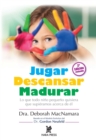 Image for Jugar Descansar Madurar