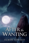 Image for After the Wanting