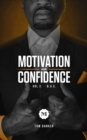 Image for Motivation &amp; Confidence Vol. 2 Building Up Your Confidence
