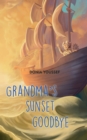 Image for Grandma&#39;s Sunset Goodbye