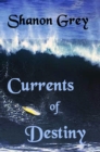 Image for Currents of Destiny