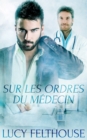 Image for Sur Les Ordres du Medecin
