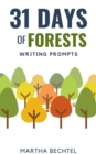Image for 31 Days of Forests (Writing Prompts)