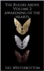 Image for Rulers Above: Volume 2 Awakening Of The Hearts