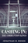 Image for Cashing In: The Corruption Kings