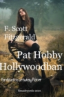 Image for F. Scott Fitzgerald Pat Hobby Hollywoodban Forditotta Ortutay Peter