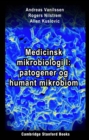 Image for Medicinsk Mikrobiologi I: Patogener Og Humant Mikrobiom