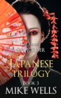 Image for Japanese Trilogy, Book 3 - (Lust, Money &amp; Murder Book 15)