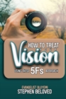 Image for How to Treat Your Vision?