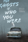 Image for Ghosts of Who You Were: Short Stories by Christopher Golden