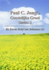 Image for De Eerste Brief Van Johannes (I) - Paul C. Jong&#39;s Geestelijke Groei Series 3