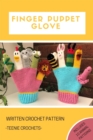 Image for Finger Puppet Glove: Written Crochet Pattern