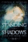 Image for Standing In Shadows