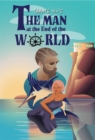 Image for Man at the End of the World