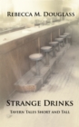 Image for Strange Drinks: Tavern Tales Short and Tall