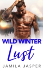 Image for Wild Winter Lust: BWWM Romantic Suspense