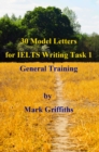 Image for 30 Model Letters for IELTS Writing Task 1 General Training