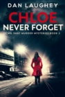Image for Chloe: Never Forget
