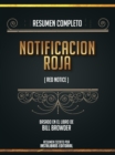 Image for Resumen Completo: Notificacion Roja (Red Notice) - Basado En El Libro De Bill Browder