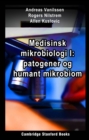 Image for Medisinsk Mikrobiologi I: Patogener Og Humant Mikrobiom