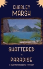 Image for Shattered in Paradise