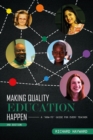 Image for Making Quality Education Happen