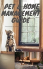 Image for Pet and Home Management Manual: Templates for Homeowners &amp; Sitters