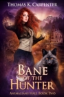 Image for Bane of the Hunter
