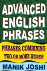 Image for Advanced English Phrases: Phrases Combining Two or More Words