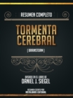 Image for Resumen Completo: Tormenta Cerebral (Brainstorm) - Basado En El Libro De Daniel J. Siegel